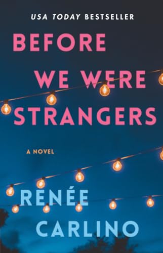 9781501105777: Before We Were Strangers: A Love Story