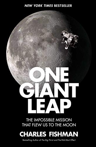 Imagen de archivo de One Giant Leap: The Impossible Mission That Flew Us to the Moon a la venta por PlumCircle