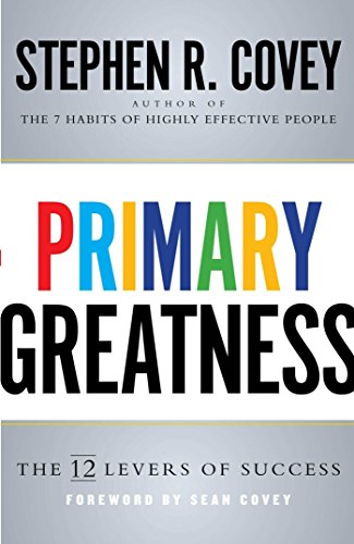 Stock image for Primary Greatness: The 12 Levers of Success for sale by Jenson Books Inc