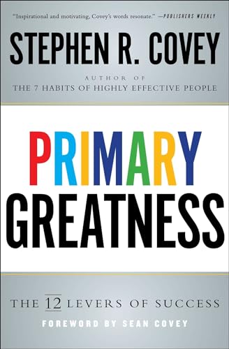 9781501106583: Primary Greatness: The 12 Levers of Success