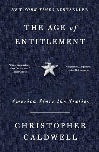 Imagen de archivo de The Age of Entitlement: America Since the Sixties a la venta por HPB-Red