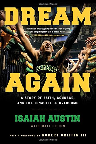 Imagen de archivo de Dream Again: A Story of Faith, Courage, and the Tenacity to Overcome a la venta por Gulf Coast Books