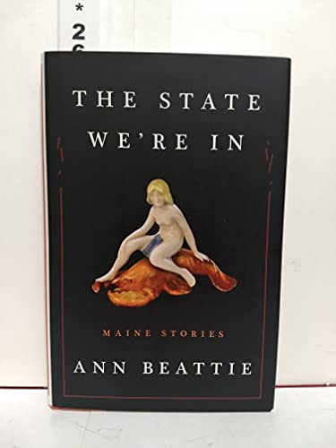 9781501107818: The State We're In: Maine Stories