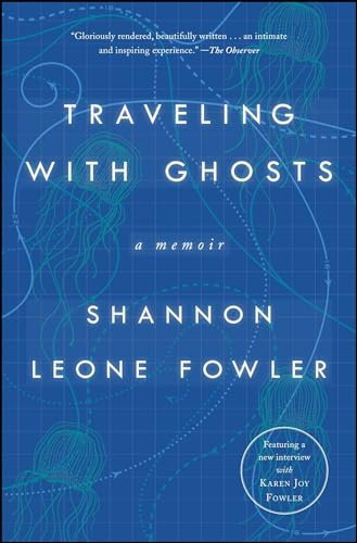 Stock image for Traveling with Ghosts: A Memoir for sale by Goodwill of Colorado
