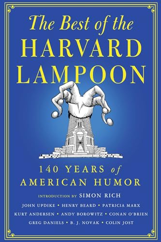 Stock image for The Best of the Harvard Lampoon : 140 Years of American Humor for sale by Better World Books