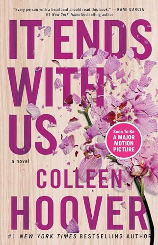It Ends with Us: A Novel: Hoover, Colleen