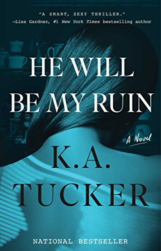 Imagen de archivo de He Will Be My Ruin: A Novel a la venta por ZBK Books