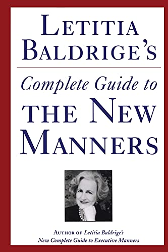 9781501112409: Letitia Baldrige's Complete Guide to the New Manners for the '90s: A Complete Guide to Etiquette