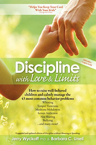 Imagen de archivo de Discipline with Love & Limits: Calm, Practical Solutions to the 43 Most Common Childhood Behavior Problems a la venta por Hay-on-Wye Booksellers