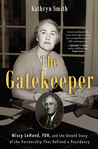 Stock image for The Gatekeeper: Missy LeHand, FDR, and the Untold Story of the Partnership That Defined a Presidency for sale by Goodwill of Colorado