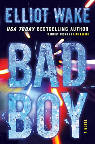 9781501115011: Bad Boy: A Novel