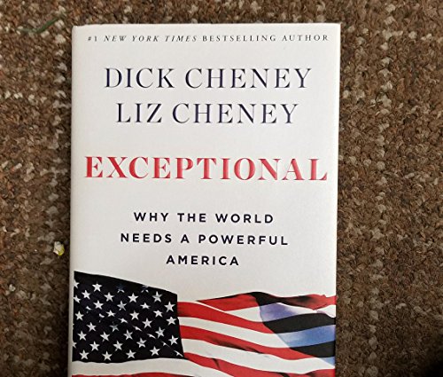 9781501115417: Exceptional: Why the World Needs a Powerful America