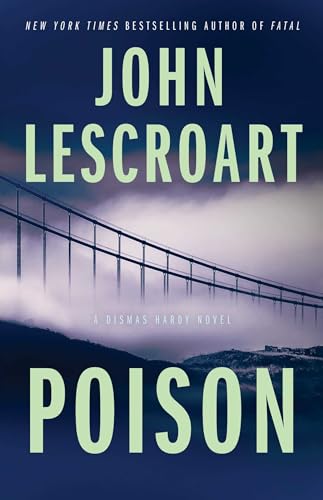 Beispielbild fr Poison: A Novel (17) (Dismas Hardy) zum Verkauf von BooksRun