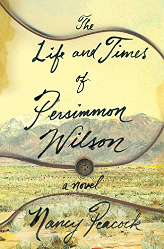 Beispielbild fr The Life and Times of Persimmon Wilson: A Novel zum Verkauf von Once Upon A Time Books