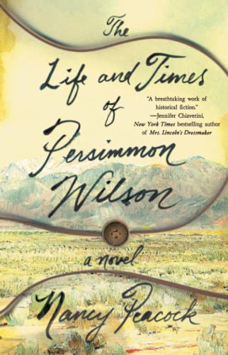 Beispielbild fr The Life and Times of Persimmon Wilson : A Novel zum Verkauf von Better World Books