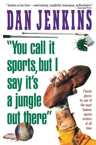 9781501116476: YOU CALL IT SPORTS, BUT I SAY IT'S A JUNGLE OUT THERE!