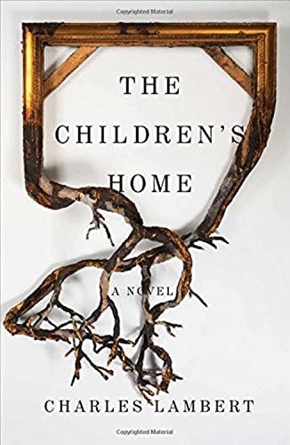 9781501117398: The Children's Home: A Novel