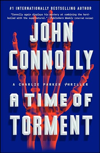 9781501118333: A Time of Torment: A Charlie Parker Thriller: Volume 14