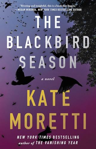 Beispielbild fr The Blackbird Season : A Novel zum Verkauf von Better World Books