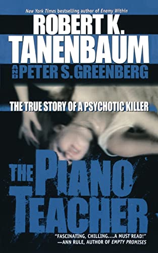9781501119255: The Piano Teacher: The True Story of a Psychotic Killer