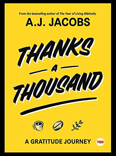 9781501119927: Thanks A Thousand: A Gratitude Journey (TED Books)