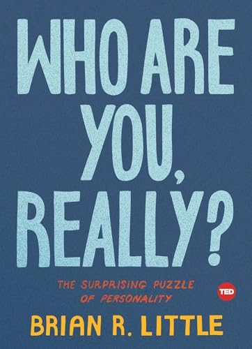 Imagen de archivo de Who Are You, Really?: The Surprising Puzzle of Personality (TED Books) a la venta por Dream Books Co.