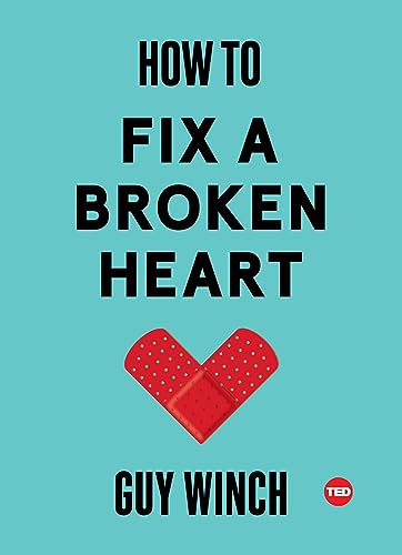 Beispielbild fr How to Fix a Broken Heart (TED Books) zum Verkauf von Wonder Book