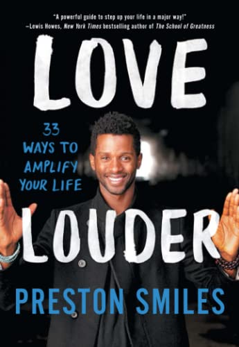 Stock image for Love Louder: 33 Ways to Amplify Your Life for sale by MusicMagpie