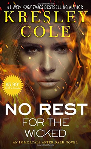 9781501120626: No Rest for the Wicked (3) (Immortals After Dark)