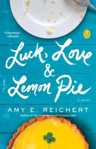 Beispielbild fr Luck, Love & Lemon Pie zum Verkauf von Wonder Book
