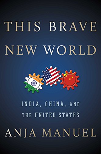 Stock image for This Brave New World: India, China, and the United States for sale by SecondSale
