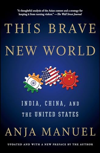 Imagen de archivo de This Brave New World : India, China, and the United States a la venta por Better World Books: West