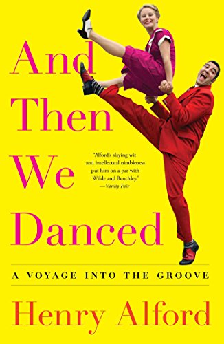 Beispielbild fr And Then We Danced: A Voyage into the Groove zum Verkauf von Off The Shelf