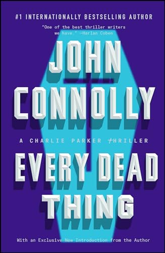 9781501122620: Every Dead Thing: A Charlie Parker Thriller: 1