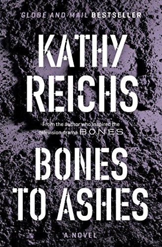9781501123177: Bones to Ashes: A Novel