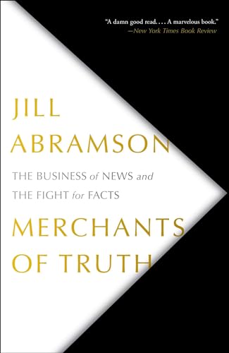 Stock image for Merchants of Truth: The Business of News and the Fight for Facts for sale by ThriftBooks-Atlanta