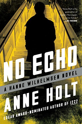 Stock image for No Echo: Hanne Wilhelmsen Book Six (A Hanne Wilhelmsen Novel) for sale by More Than Words