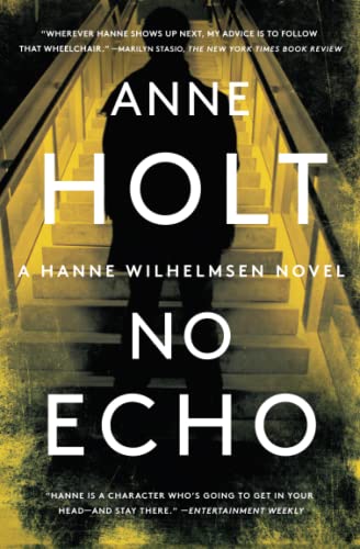 9781501123368: No Echo: Hanne Wilhelmsen Book Six: Hanne Wilhelmsen Book Sixvolume 6 (A Hanne Wilhelmsen Novel)