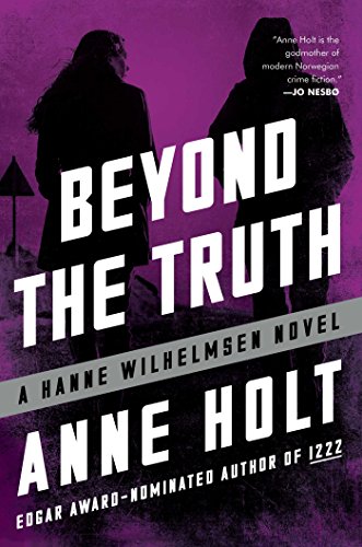 Imagen de archivo de Beyond the Truth : Hanne Wilhelmsen Book Seven a la venta por Better World Books