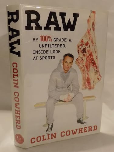 Beispielbild fr Raw: My 100% Grade-A, Unfiltered, Inside Look at Sports - Signed/Autographed Copy zum Verkauf von Better World Books