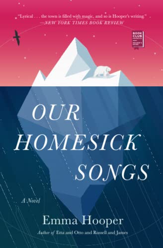 Imagen de archivo de Our Homesick Songs a la venta por Better World Books