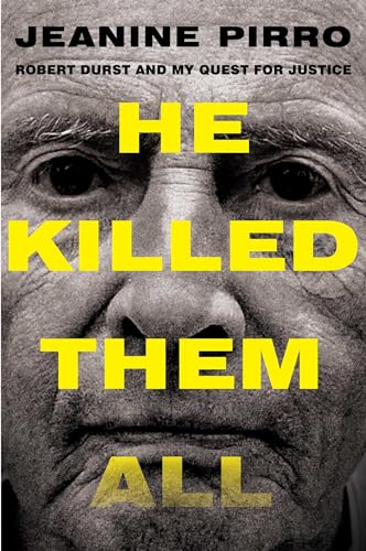 Stock image for He Killed Them All: Robert Durst and My Quest for Justice for sale by SecondSale