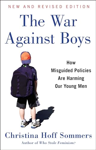 9781501125423: The War Against Boys: How Misguided Policies Are Harming Our Young Men