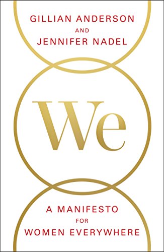 Stock image for We: A Manifesto for Women Everywhere for sale by Better World Books: West