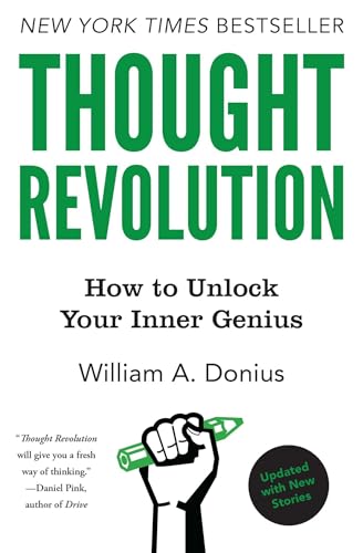 Beispielbild fr Thought Revolution - Updated with New Stories : How to Unlock Your Inner Genius zum Verkauf von Better World Books: West