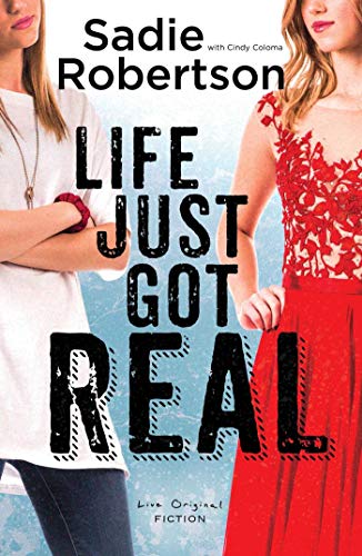 Stock image for Life Just Got Real: A Live Original Novel (Live Original Fiction) for sale by Gulf Coast Books