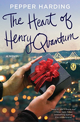 9781501126819: The Heart of Henry Quantum: A Novel