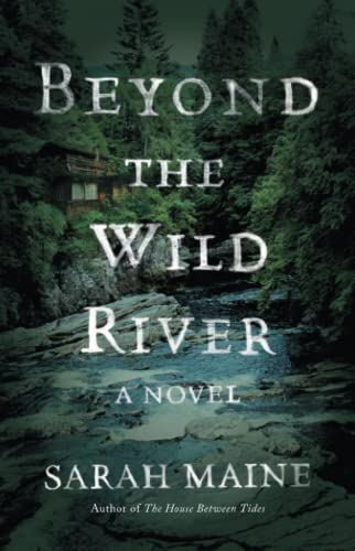 Imagen de archivo de Beyond the Wild River: A Novel a la venta por SecondSale