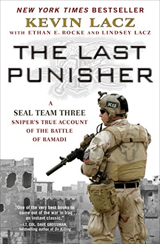 9781501127243: The Last Punisher: A SEAL Team THREE Sniper's True Account of the Battle of Ramadi