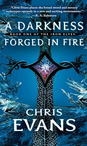 9781501127403: A Darkness Forged in Fire: Book One of the Iron Elves